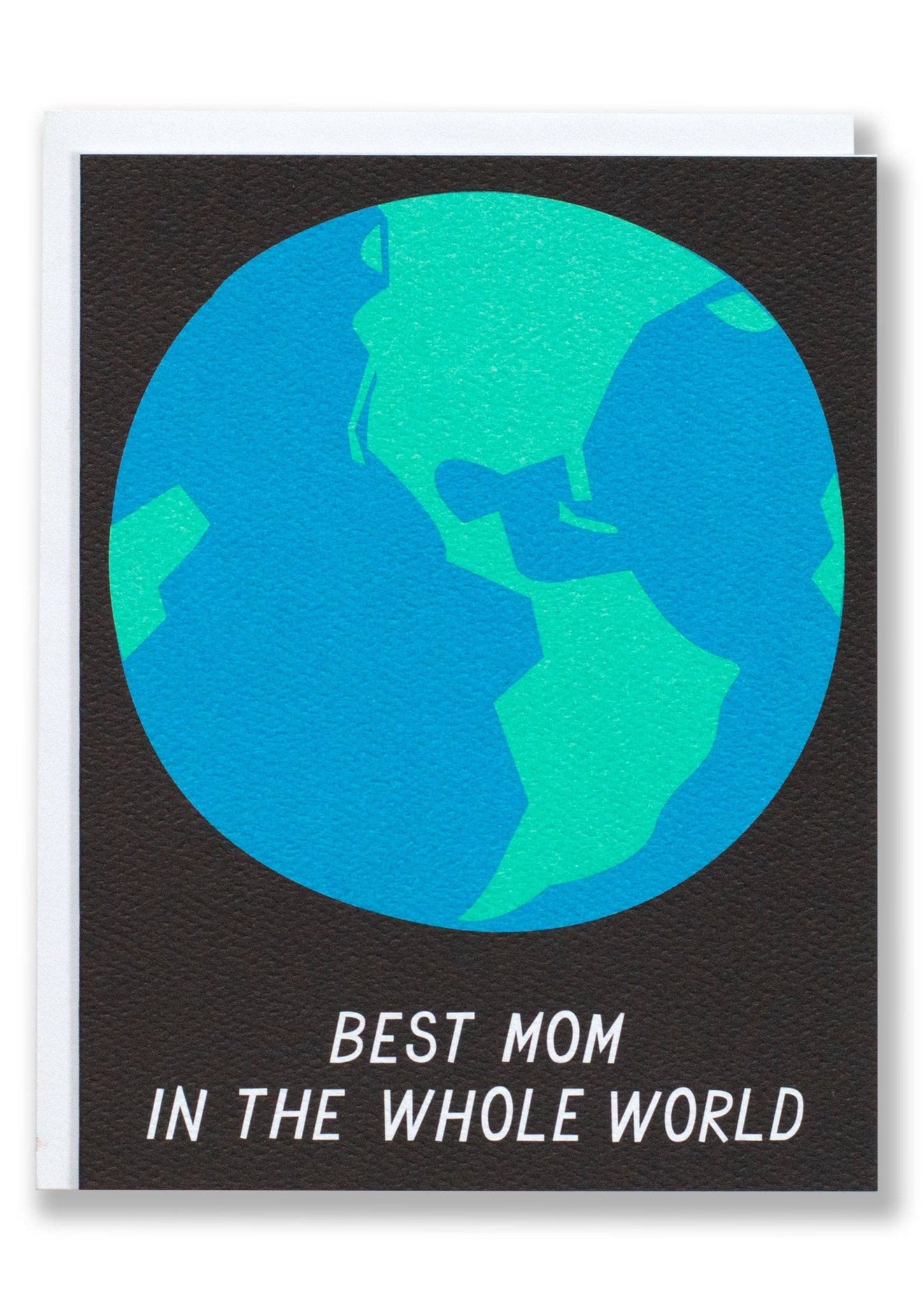 BEST MOM IN THE WHOLE WORLD CARD