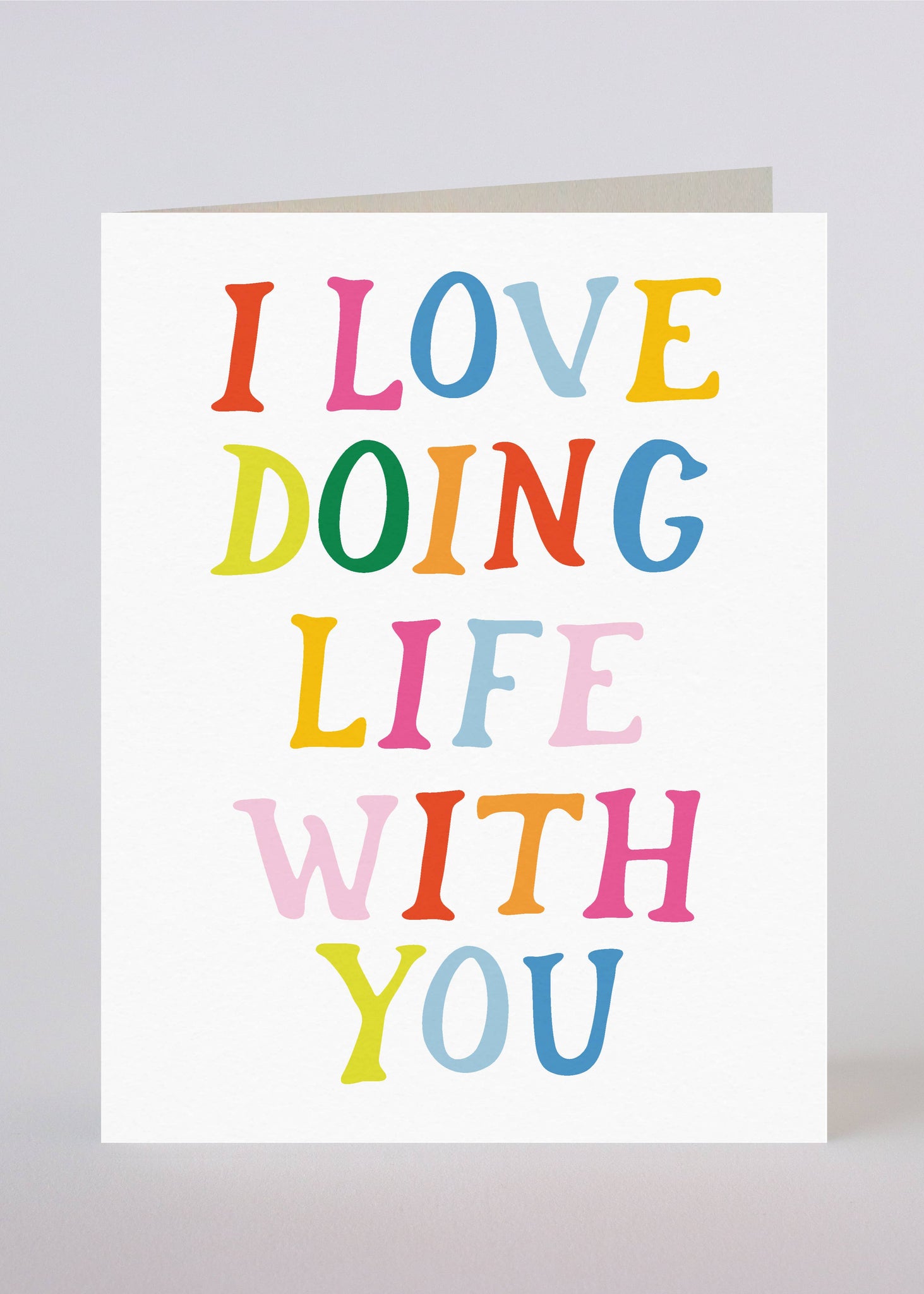 LOVE LIFE WITH YOU GREETING CARD