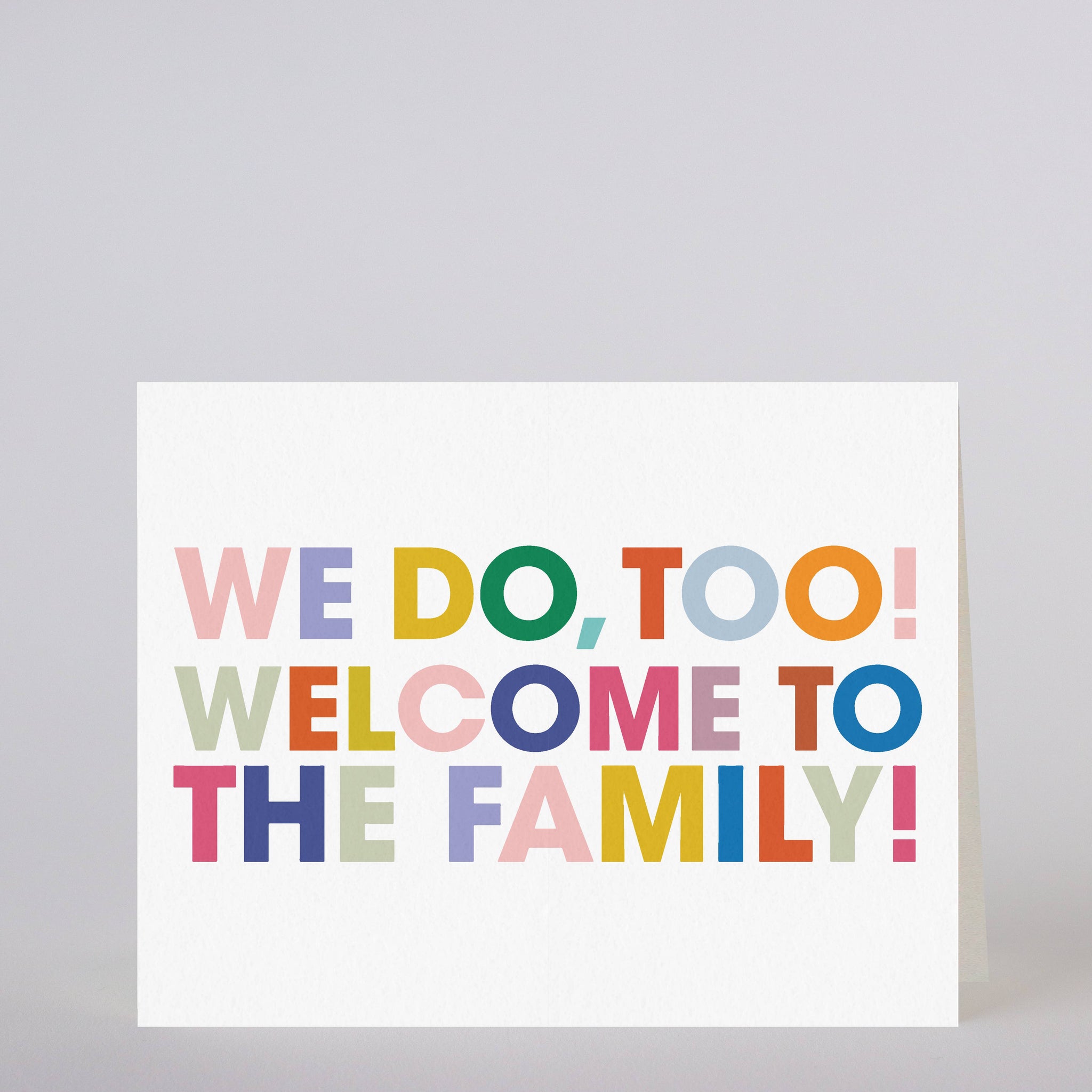 WELCOME TO THE FAMILY GREETING CARD