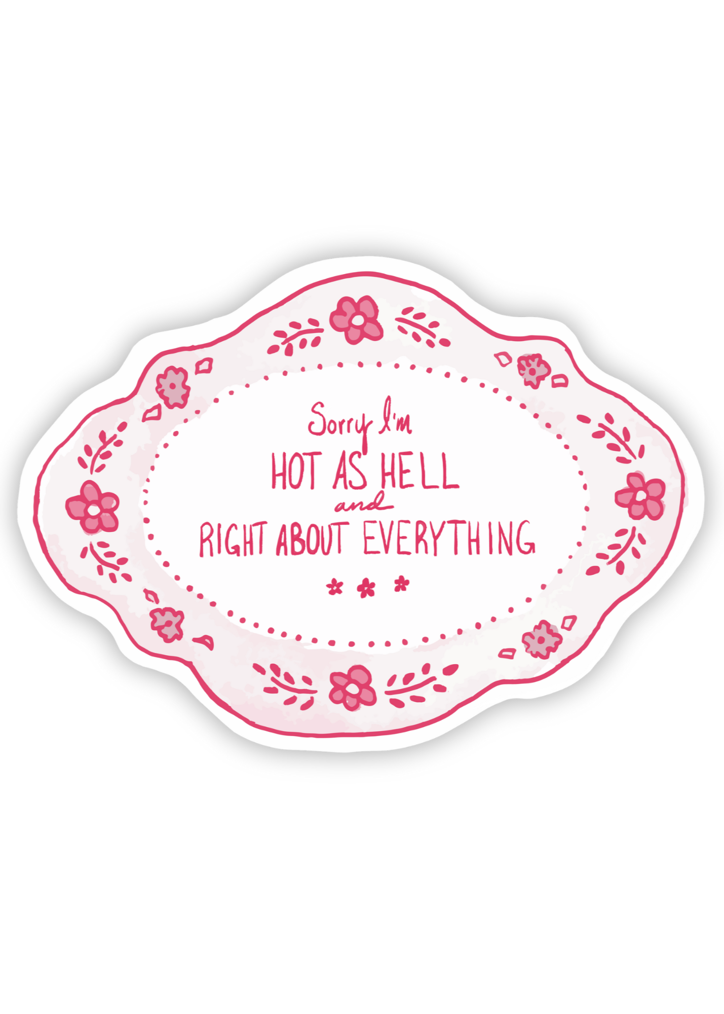HOT AS HELL STICKER