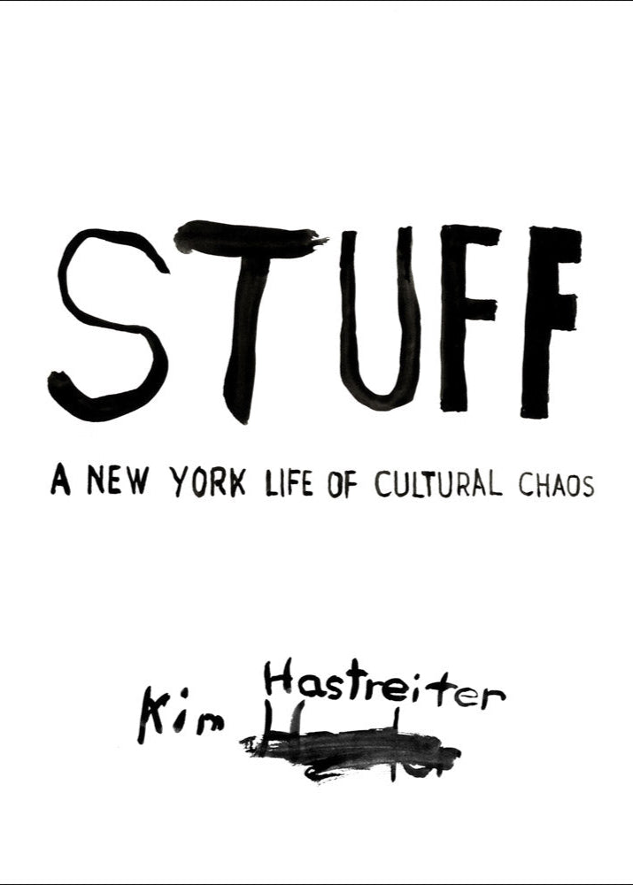 STUFF: A NEW YORK LIFE OF CULTURE