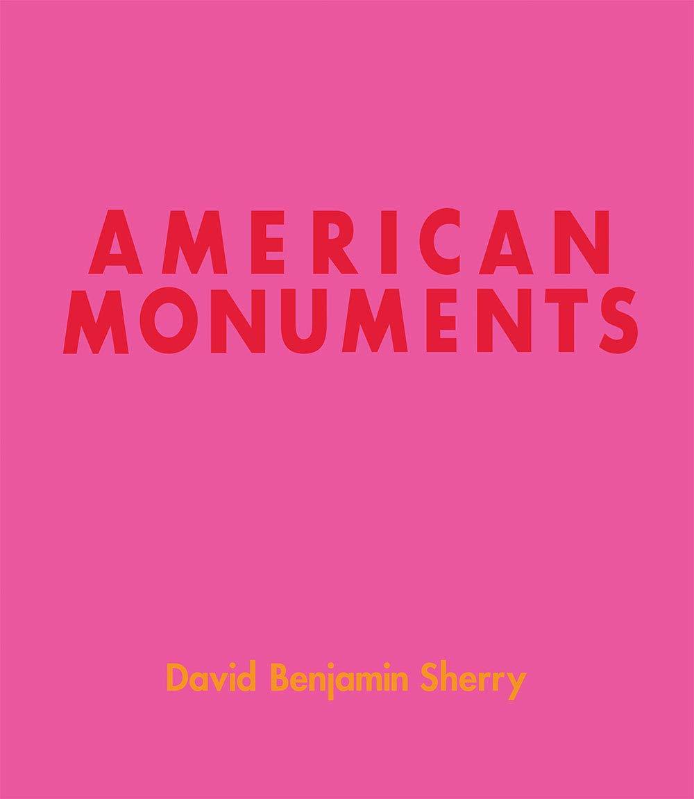 AMERICAN MONUMENTS