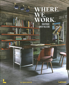 WHERE WE WORK: HOME OFFICES