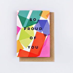 SO PROUD OF YOU CARD